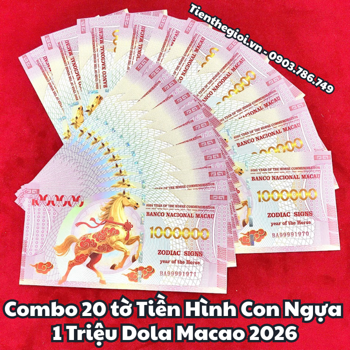 Combo 20 Tờ Tiền Lì Xì 1 Triệu Đô La Macao Hình Con Ngựa 2026